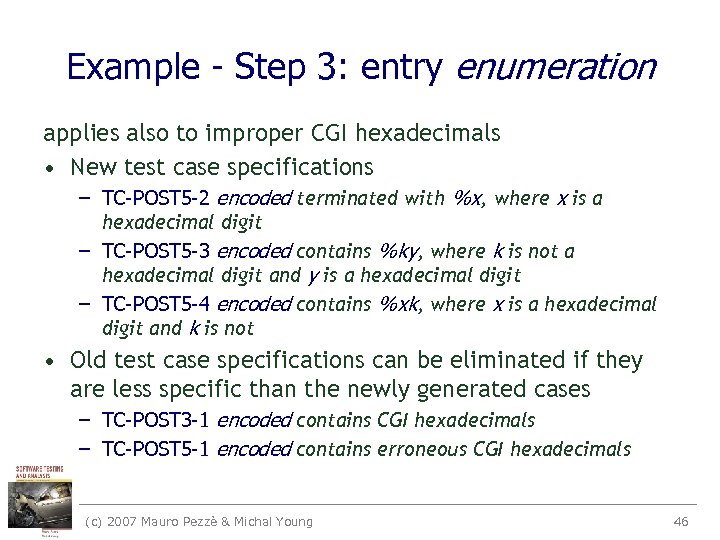 Example - Step 3: entry enumeration applies also to improper CGI hexadecimals • New