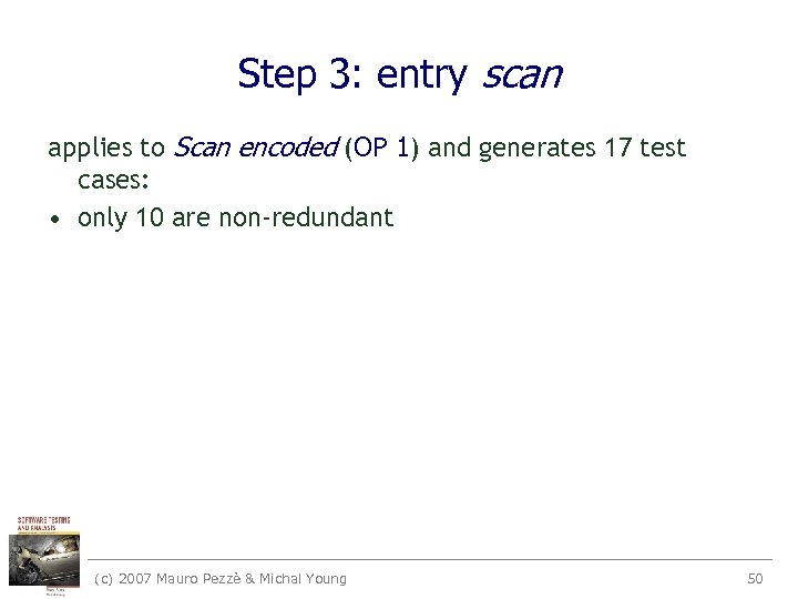 Step 3: entry scan applies to Scan encoded (OP 1) and generates 17 test