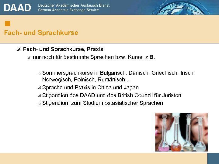 g Fach- und Sprachkurse p Fach- und Sprachkurse, Praxis o nur noch für bestimmte