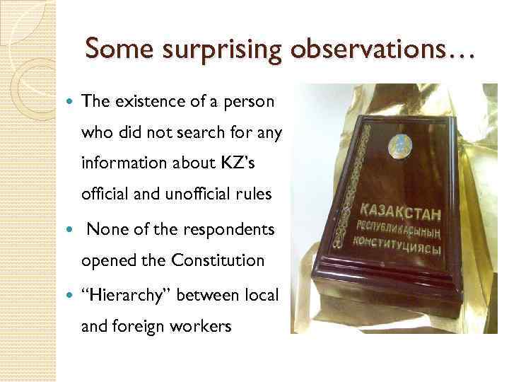 Some surprising observations… The existence of a person who did not search for any