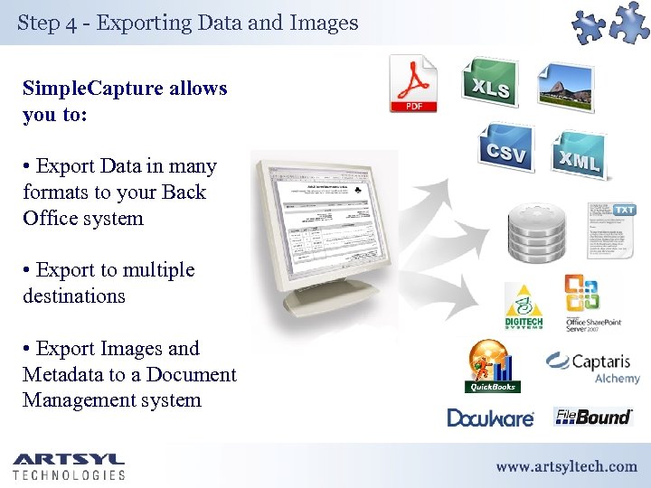 Step 4 - Exporting Data and Images Simple. Capture allows you to: • Export