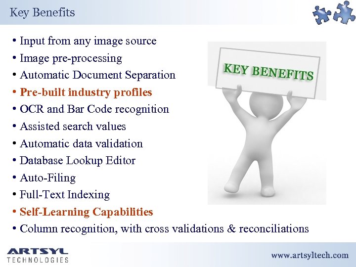 Key Benefits • Input from any image source • Image pre-processing • Automatic Document