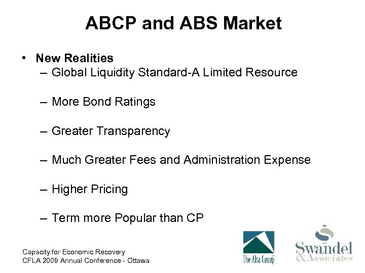 ABCP and ABS Market • New Realities – Global Liquidity Standard-A Limited Resource –