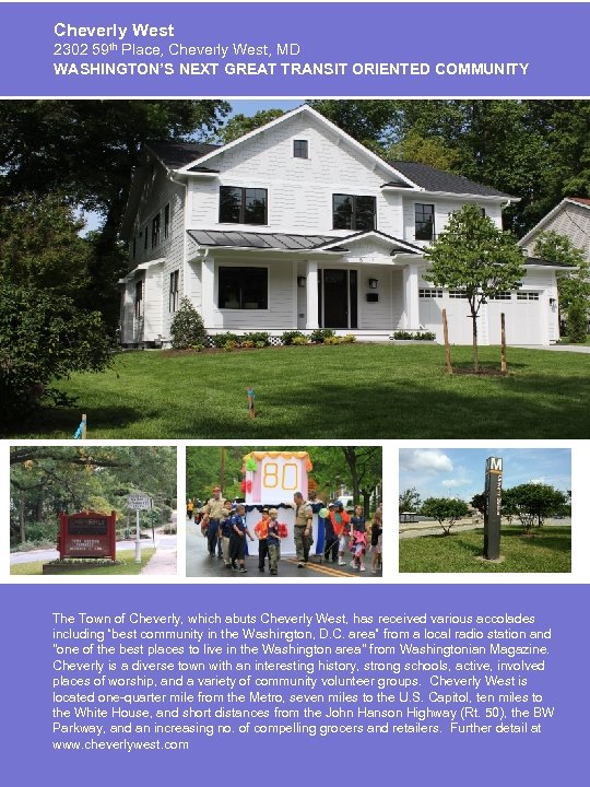 Cheverly West 2302 59 th Place, Cheverly West, MD WASHINGTON’S NEXT GREAT TRANSIT ORIENTED