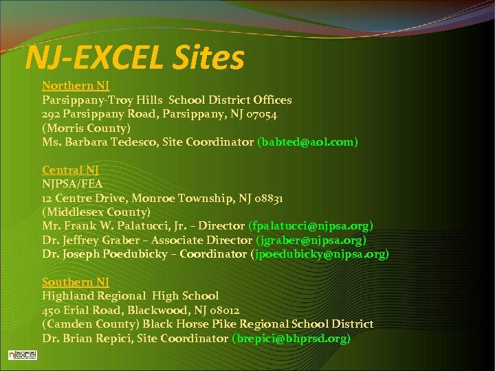 NJ-EXCEL Sites Northern NJ Parsippany-Troy Hills School District Offices 292 Parsippany Road, Parsippany, NJ
