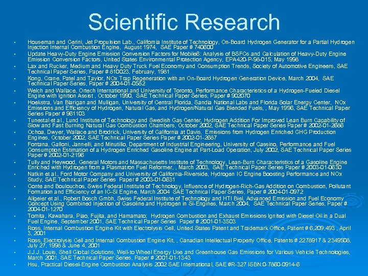 Scientific Research • • • • • Houseman and Cerini, Jet Propulsion Lab. ,