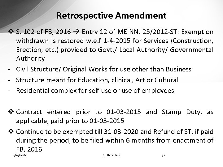 Retrospective Amendment v S. 102 of FB, 2016 Entry 12 of ME NN. 25/2012