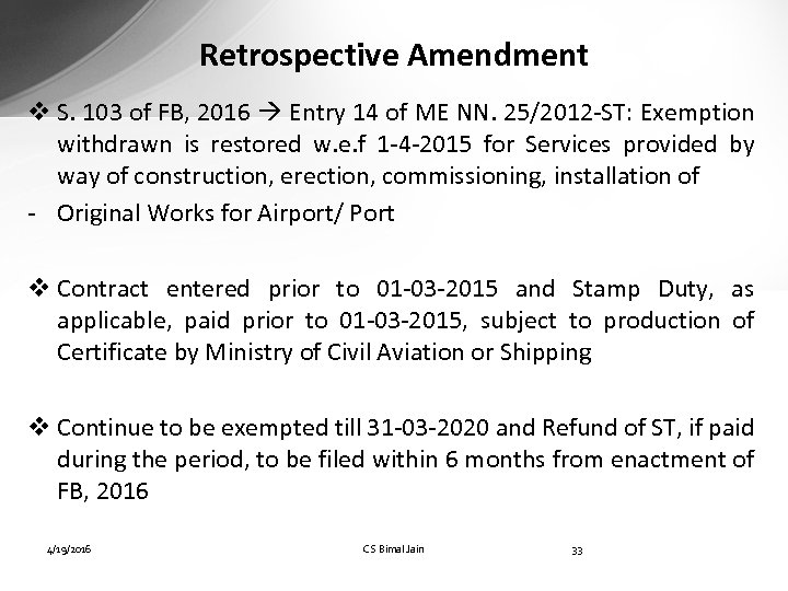 Retrospective Amendment v S. 103 of FB, 2016 Entry 14 of ME NN. 25/2012