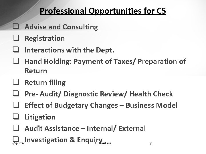 Professional Opportunities for CS q q q q q 4/19/2016 Advise and Consulting Registration