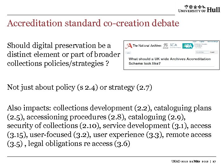 Accreditation standard co-creation debate Should digital preservation be a distinct element or part of