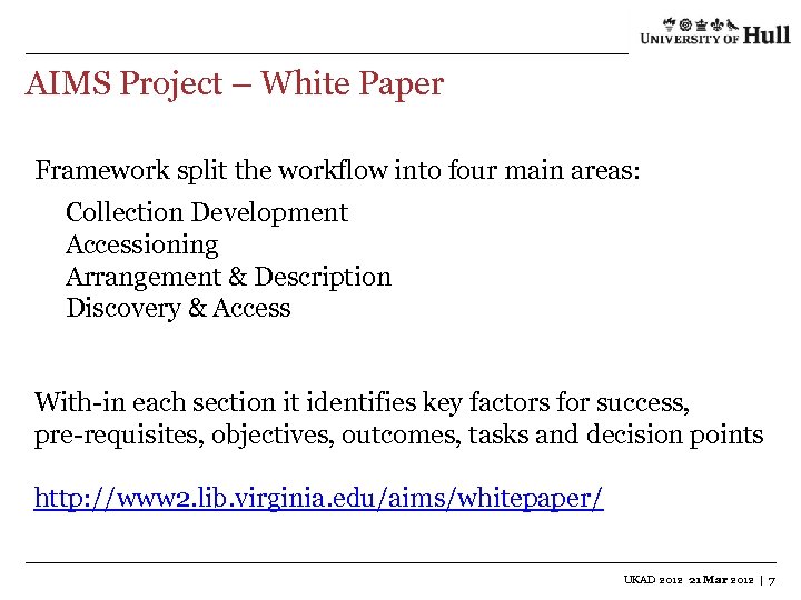 AIMS Project – White Paper Framework split the workflow into four main areas: Collection