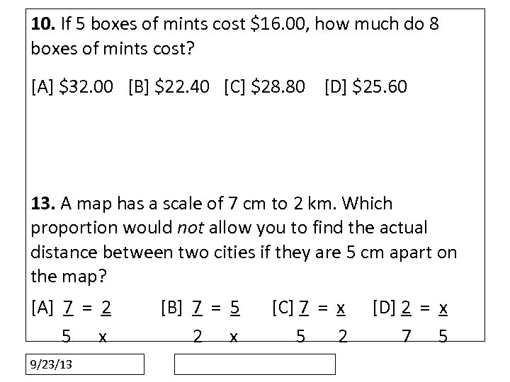10. If 5 boxes of mints cost $16. 00, how much do 8 boxes