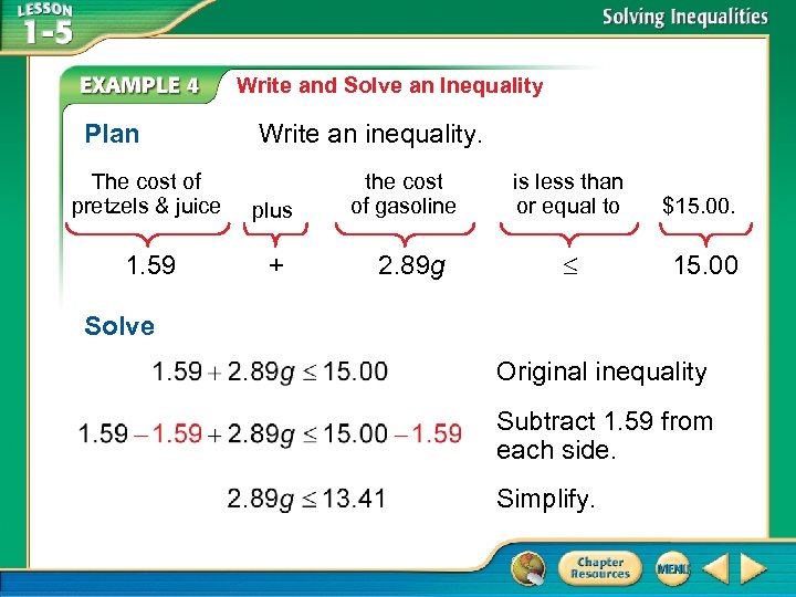 Write and Solve an Inequality Plan Write an inequality. The cost of pretzels &