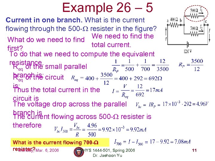 Example 26 – 5 Current in one branch. What is the current flowing through