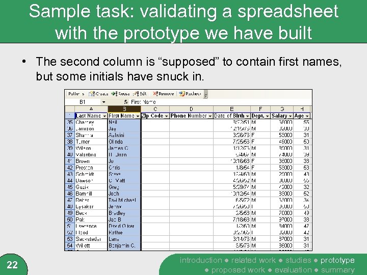 Sample task: validating a spreadsheet with the prototype we have built • The second