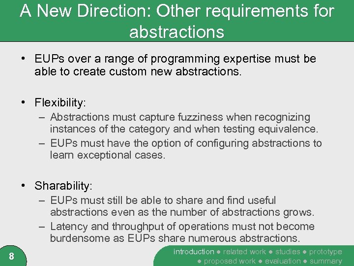A New Direction: Other requirements for abstractions • EUPs over a range of programming