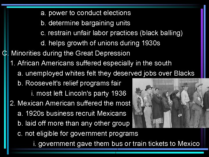 a. power to conduct elections b. determine bargaining units c. restrain unfair labor practices