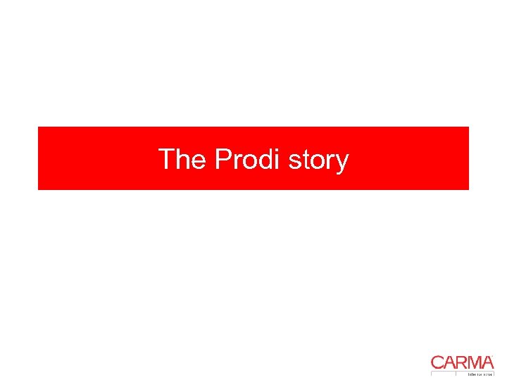 The Prodi story 