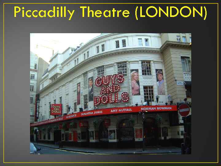 Piccadilly Theatre (LONDON) 