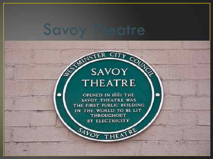 Savoy Theatre 