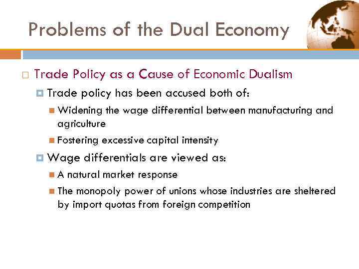 Problems of the Dual Economy Trade Policy as a Cause of Economic Dualism Trade