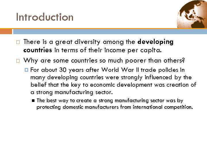 Introduction There is a great diversity among the developing countries in terms of their