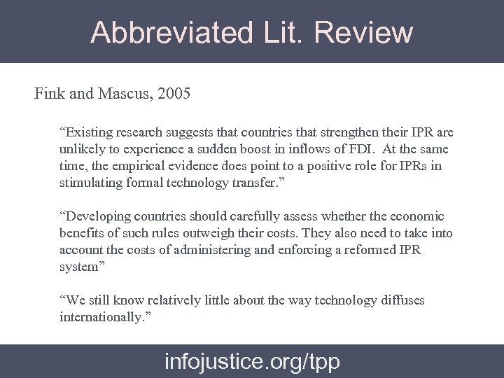 Abbreviated Lit. Review Fink and Mascus, 2005 “Existing research suggests that countries that strengthen