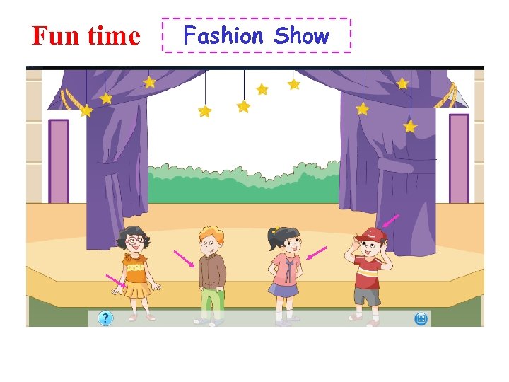 Fun time Fashion Show 