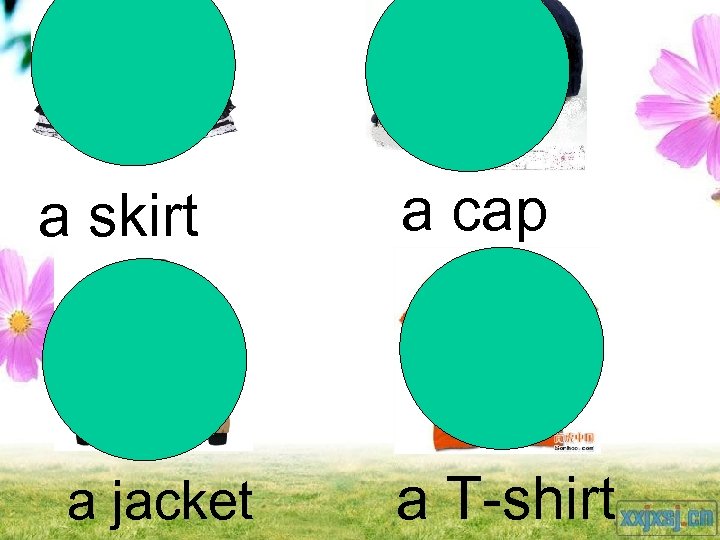 a skirt a jacket a cap a T-shirt 