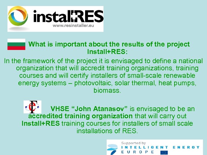 What is important about the results of the project Install+RES: In the framework of