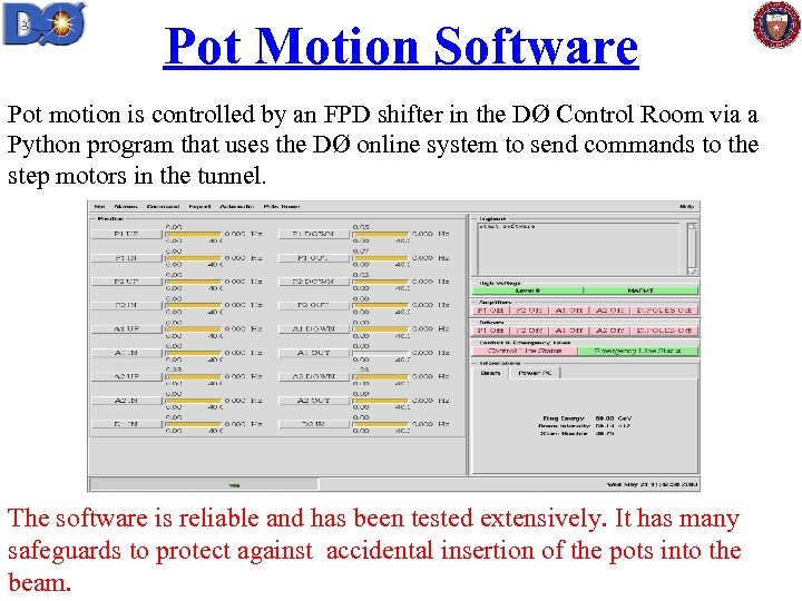 Pot Motion Software Pot motion is controlled by an FPD shifter in the DØ