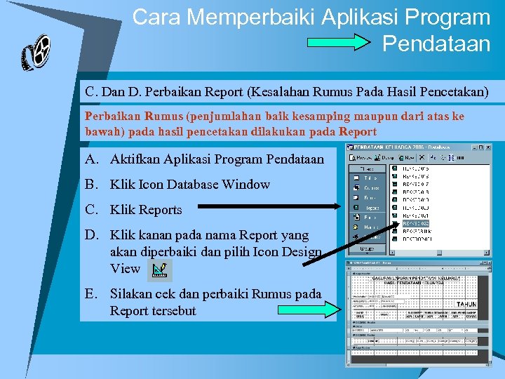 Cara Memperbaiki Aplikasi Program Pendataan C. Dan D. Perbaikan Report (Kesalahan Rumus Pada Hasil
