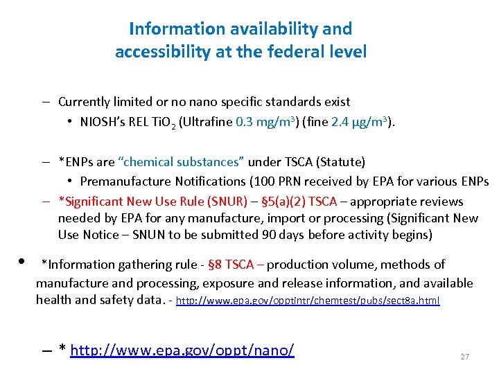Information availability and accessibility at the federal level – Currently limited or no nano