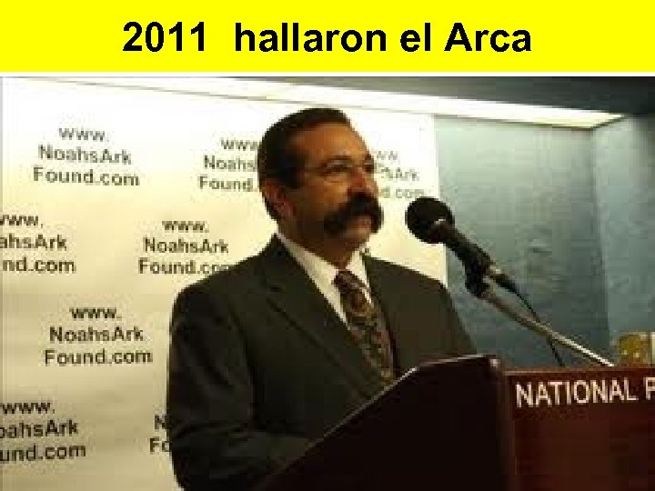 2011 hallaron el Arca 