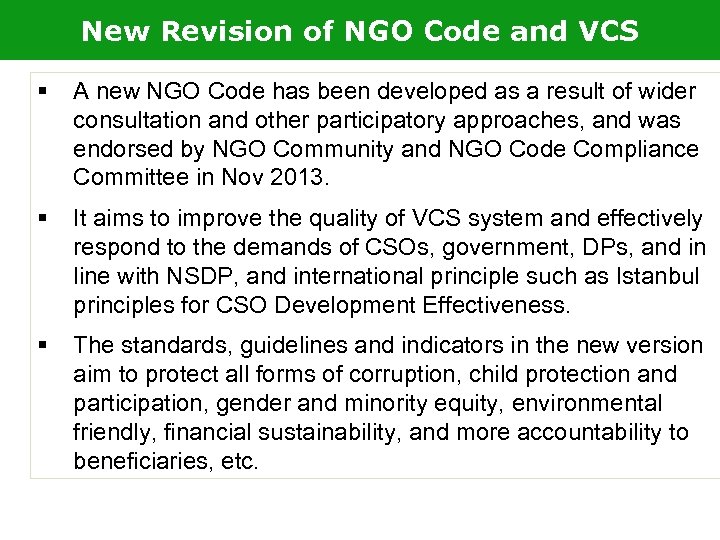 New Revision of NGO Code and VCS § A new NGO Code has been