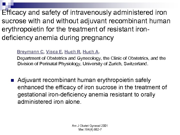 Efficacy and safety of intravenously administered iron sucrose with and without adjuvant recombinant human