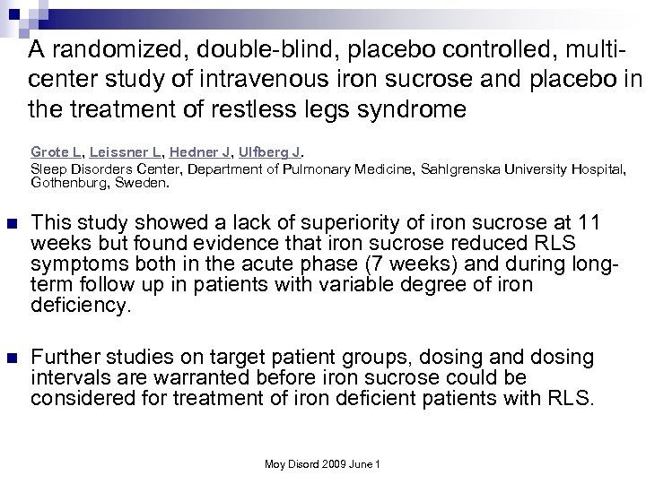 A randomized, double-blind, placebo controlled, multicenter study of intravenous iron sucrose and placebo in