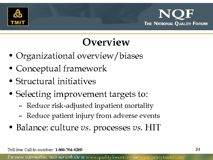 Overview • Organizational overview/biases • Conceptual framework • Structural initiatives • Selecting improvement targets