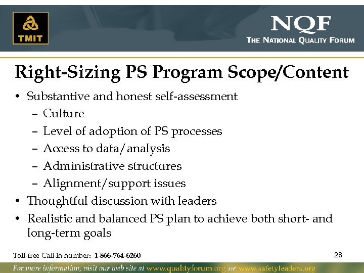 Right-Sizing PS Program Scope/Content • Substantive and honest self-assessment – Culture – Level of