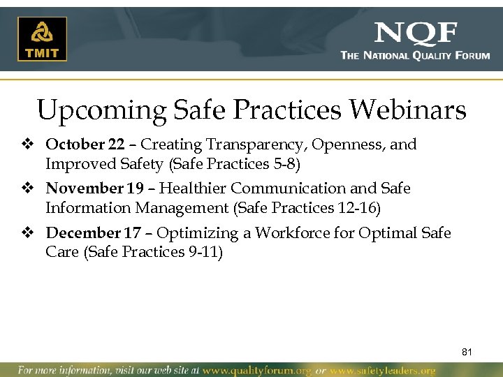 Upcoming Safe Practices Webinars v October 22 – Creating Transparency, Openness, and Improved Safety