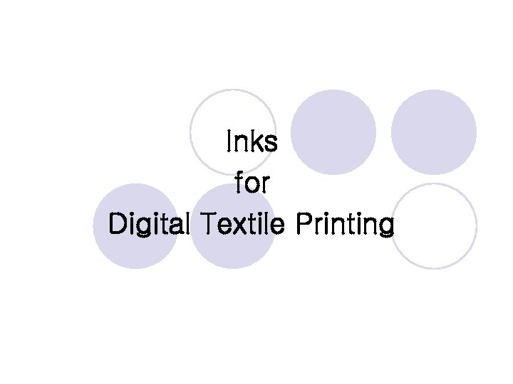 Inks for Digital Textile Printing 