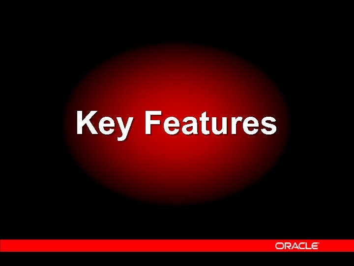 Key Features 
