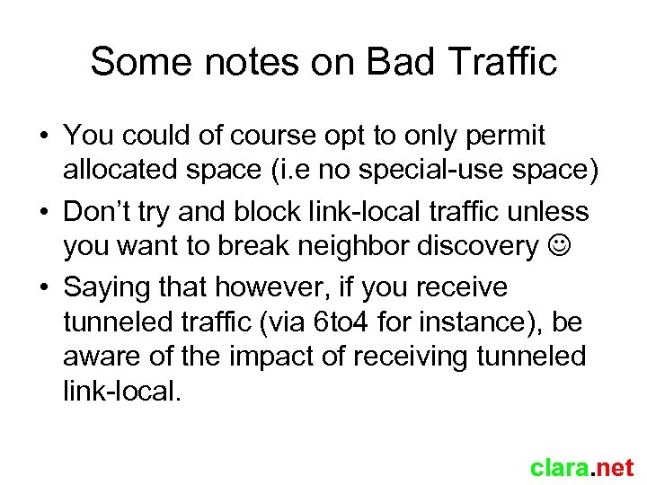 Some notes on Bad Traffic • You could of course opt to only permit
