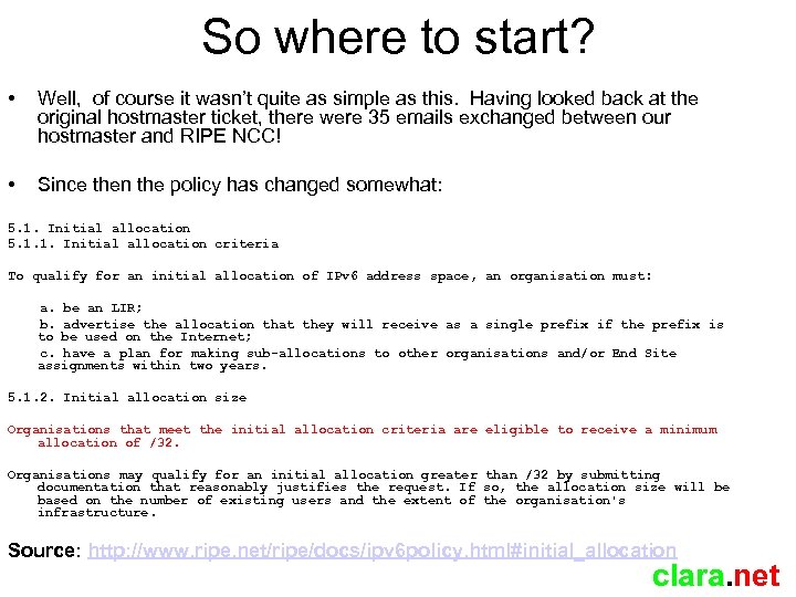 So where to start? • Well, of course it wasn’t quite as simple as