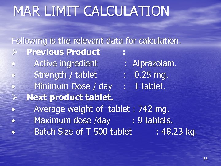 MAR LIMIT CALCULATION Following is the relevant data for calculation. Ø Previous Product :