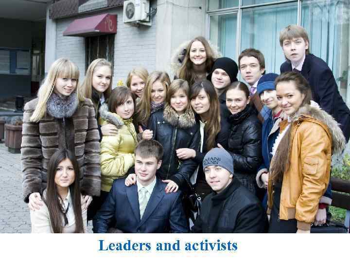 Leaders and activists 