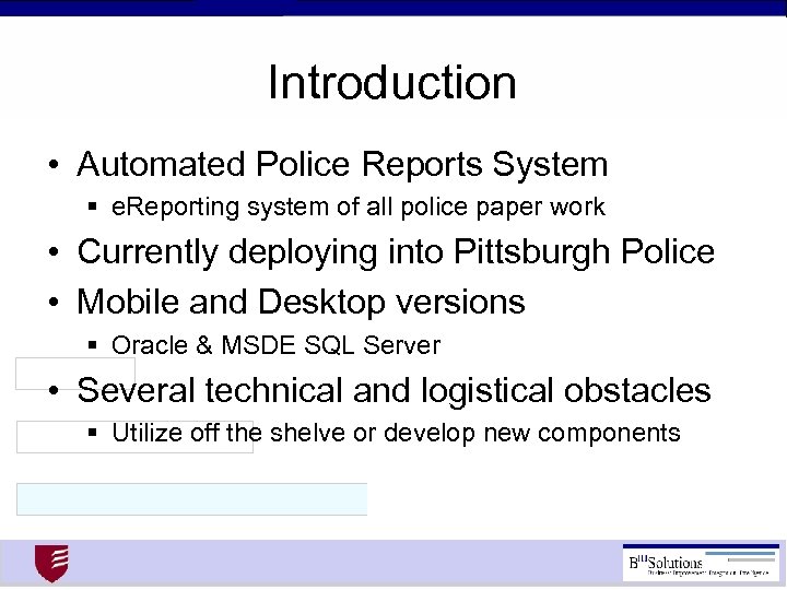 Introduction • Automated Police Reports System § e. Reporting system of all police paper
