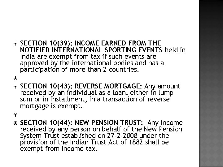  SECTION 10(39): INCOME EARNED FROM THE NOTIFIED INTERNATIONAL SPORTING EVENTS held in India