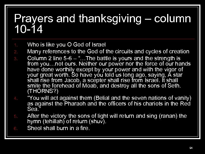 Prayers and thanksgiving – column 10 -14 1. 2. 3. 4. 5. 6. Who