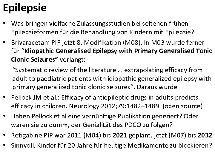 Epilepsie • Was bringen vielfache Zulassungsstudien bei seltenen frühen Epilepsieformen für die Behandlung von